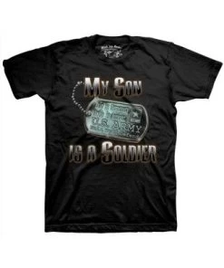 My Son Is A Soldier T-Shirt