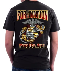 Marine Corps For Our Nation For Us All Shirt