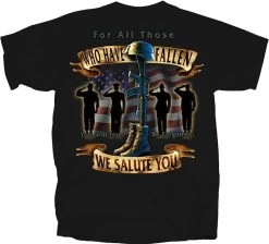 FOR ALL THOSE WHO HAVE FALLEN T-SHIRT